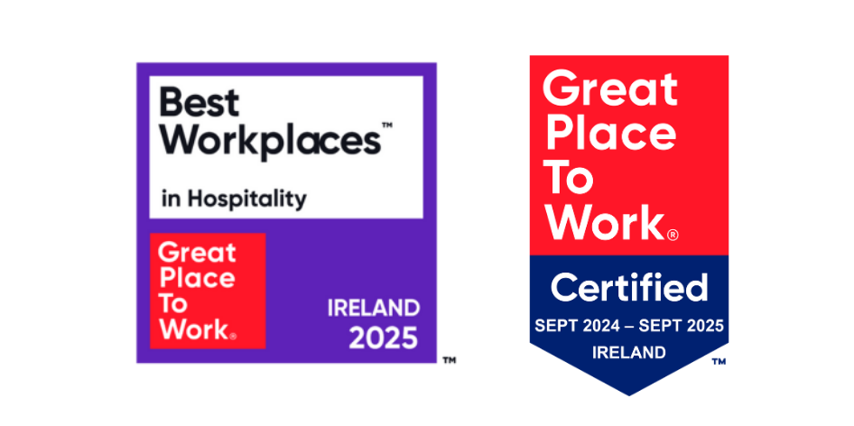 Certified as a Great Place To Work- Sept 2024- Sept 2025- Best Workplaces In Hospitality- Ireland.